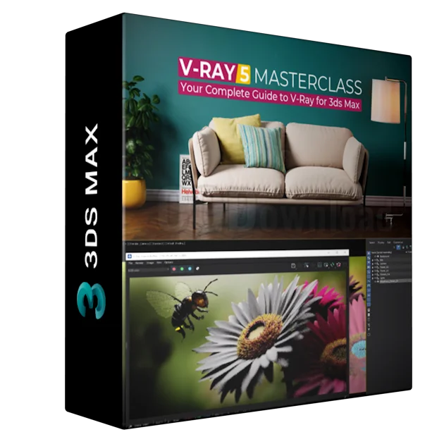 V-Ray 5 Masterclass Your Complete Guide to V-Ray for 3ds Max 