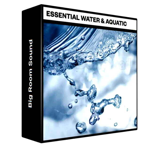 Big Room Sound - Essential Water and Aquatic