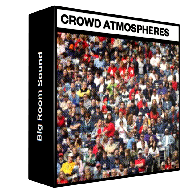 Big Room Sound Crowd Atmospheres