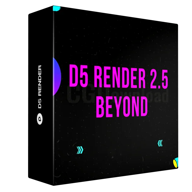 Learn D5 Render 2.5 and Beyond