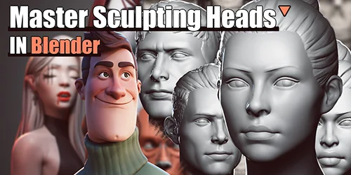 Master Sculpting Heads - 3D Blender Course скачать