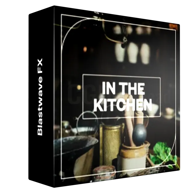 Blastwave FX - In the Kitchen