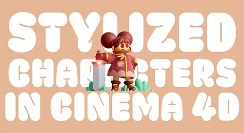 Stylized Characters in Cinema 4D скачать